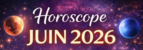 Horoscope Juin 2026 : révélations, choix décisifs et réalignement sous l’influence des grandes planètes